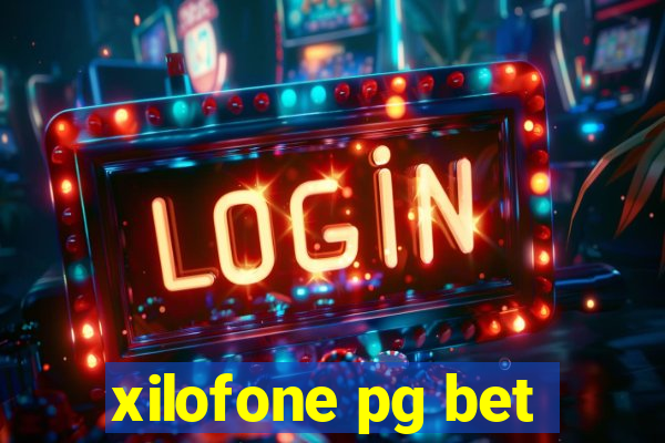 xilofone pg bet